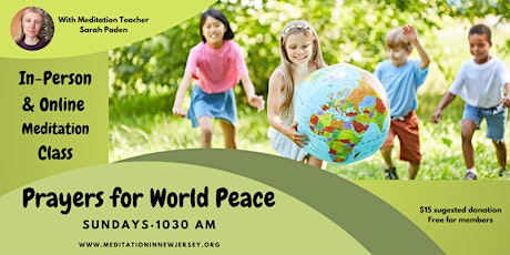Prayers for World Peace - a meditation class by donation tickets