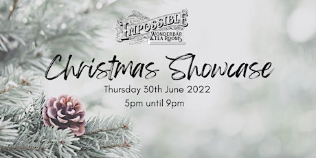 Christmas Showcase at Impossible Wonderbar and Tea Room YORK tickets