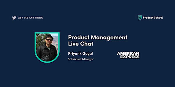 Live Chat with American Express Sr Product Manager