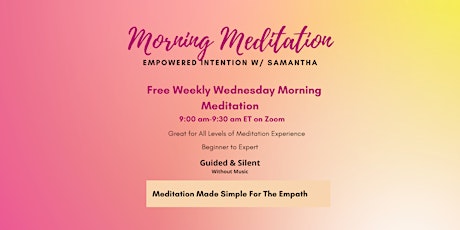 Wednesday Morning Free Weekly Meditation For Empaths tickets
