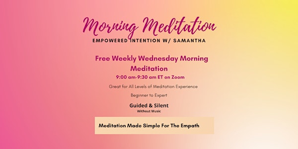Wednesday Morning Free Weekly Meditation For Empaths