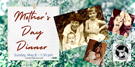 Sunday Dinner: Honoring Moms on Mother's Day primary image