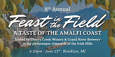 8th Annual Feast In The Field: A Taste of the Amalfi Coast tickets