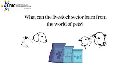 Horizon Series: What can the livestock sector learn from the world of pets? primary image