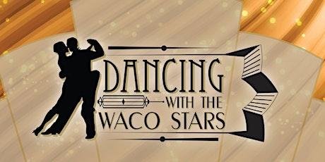 Dancing with the Waco Stars 2022 tickets