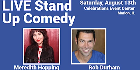 LIVE Stand Up Comedy with Rob Durham at Celebrations in Marion, IL tickets