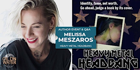 Heavy Metal Headbang - Reading and Q&A with Melissa Meszaros primary image