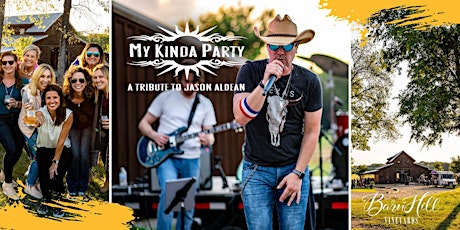 Jason Aldean covered by My Kinda Party and Great TEXAS Wine!!! tickets