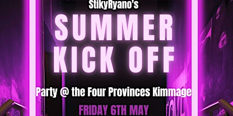 Stiky Ryano's Summer Kick Off primary image