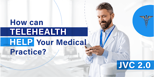 Learn How Telehealth Can Help Your Practice Today