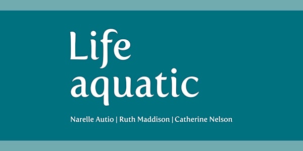 MGA exhibition launch: Life aquatic
