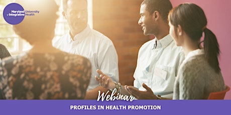 Webinar | Profiles in Health Promotion tickets