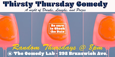 Thirsty Thursday Comedy tickets