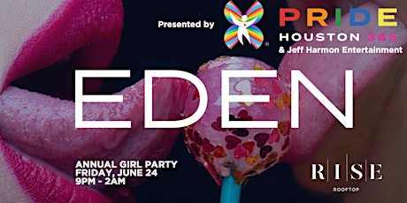 Eden®  2022 | Official Pride Girl+ Party tickets