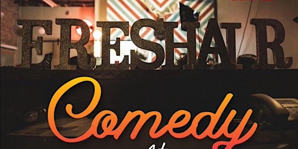 FresHair Comedy Show!