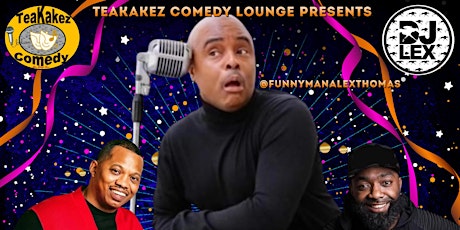 Teakakez Comedy Lounge Presents 3X CRAZY tickets