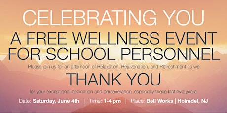 Celebrating You: A Wellness Event for School Personnel tickets