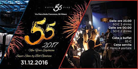 Immagine principale di New Year Explosion 2017 Super Show by Bill Goodson. Prenotazioni  3923735038 