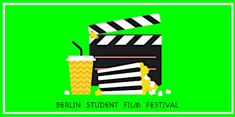 Berlin Student Film Festival Pre-Selection Screening primary image