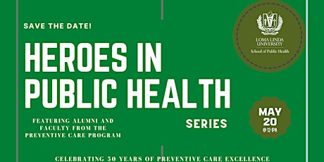 Heroes in Public Health  Series - Preventive Care Alumni Event tickets