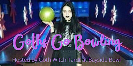 Goths Go Bowling