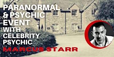 Paranormal & Psychic Event with Celebrity Psychic Marcus Starr at Fieldhead