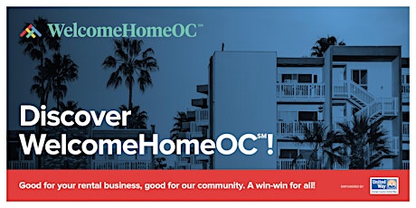 Discover WelcomeHomeOC for your rental tickets