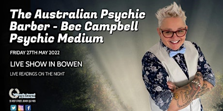 The Australian Psychic Barber - Bec Campbell Psychic Medium Mackay tickets
