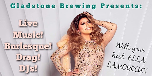 Gladstone Brewing Company presents:Beers and Queers a LGBTQ2+ variety show