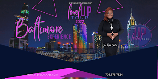 Level UP Tour 2022 ~ Baltimore Experience