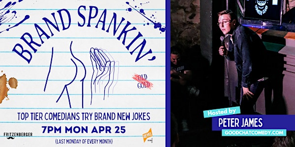 Good Chat Comedy Presents | Brand Spankin'