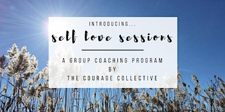 Self Love Sessions - Group Coaching Program primary image