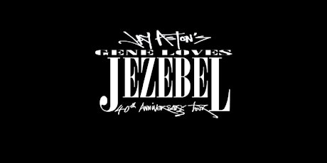 Jay Aston's Gene Loves Jezebel w/ Rosegarden Funeral Party in Orlando tickets