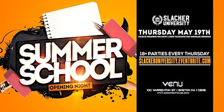 Slacker Summer School - Opening Night tickets