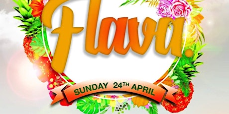 FLAVA | LONG WEEKEND | 24th APRIL primary image