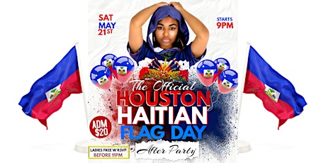 The Official HOUSTON HAITIAN FLAG DAY AFTER PARTY 2022 tickets