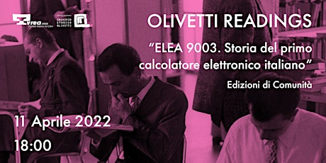 OLIVETTI READINGS #3 - "Elea 9003"