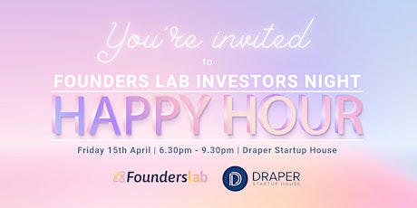 Founders Lab Investors Night Happy Hour primary image