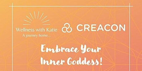 Embrace Your Inner Goddess Retreat Series at Creacon Wellness tickets