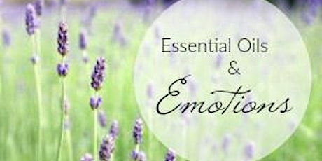 Release Emotional Patterns with Essential Oils primary image