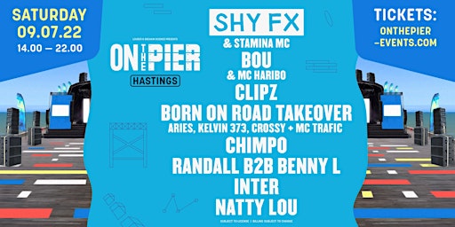 On The Pier UK - Shy FX, Bou, Clipz, Born on Road + more