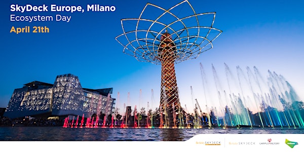 SkyDeck Europe, Milano Ecosystem Day