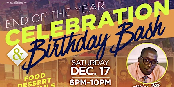 End of the Year Celebration & Birthday Bash