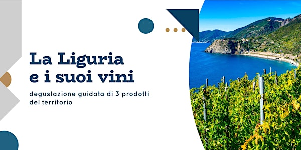 La Liguria e i suoi vini