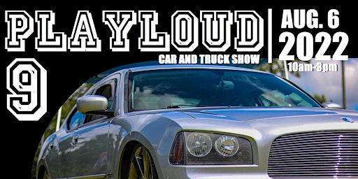 PlayLoud 9 Car & Truck Show