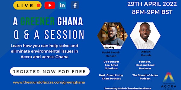 A Greener Ghana | Eco-Amet Solutions Live Q&A w/ The Sound of Accra Podcast