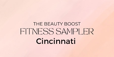 Cincinnati Fitness Sampler!