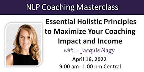 NLP Coaching Masterclass: Maximize Your Coaching Impact and Income primary image