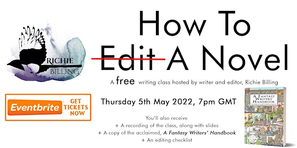 How To Edit A Novel - A Free Creative Writing Workshop