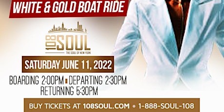 108 Soul 2nd Anniversary White & Gold Day Yacht Mary's List tickets